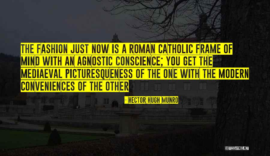 Picturesqueness Quotes By Hector Hugh Munro Picturesqueness Quotes By Hector Hugh Munro