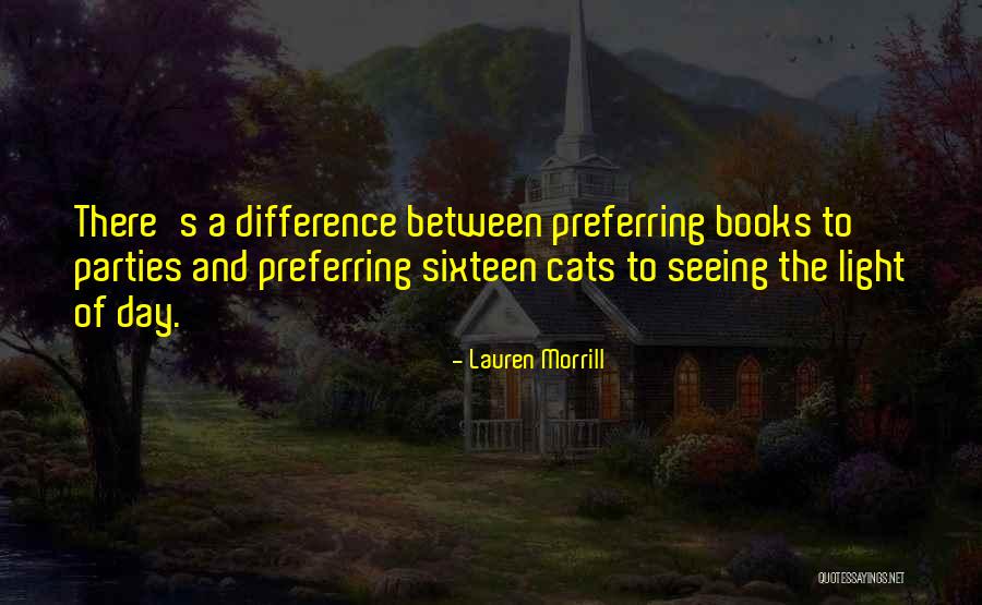 Picturesqueness Quotes By Lauren Morrill Picturesqueness Quotes By Lauren Morrill