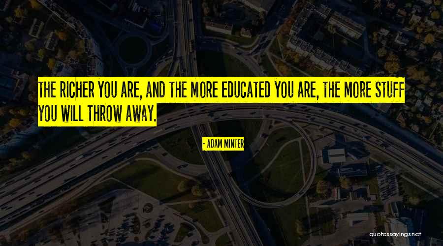 Picturile Lui Quotes By Adam Minter Picturile Lui Quotes By Adam Minter
