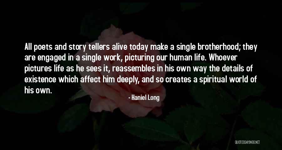 Picturing Quotes By Haniel Long Picturing Quotes By Haniel Long