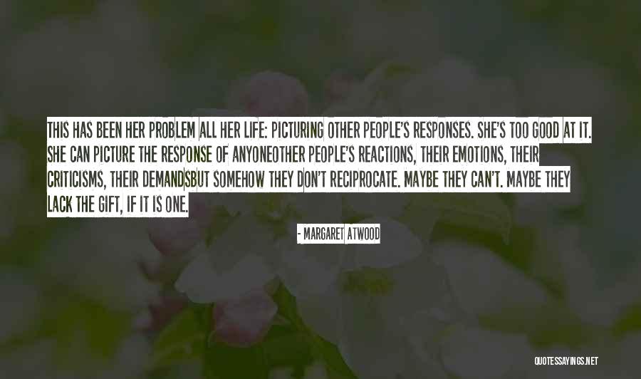 Picturing Quotes By Margaret Atwood Picturing Quotes By Margaret Atwood