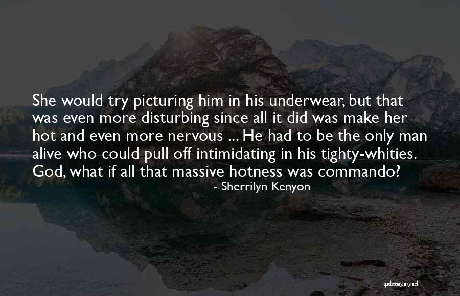 Picturing Quotes By Sherrilyn Kenyon Picturing Quotes By Sherrilyn Kenyon
