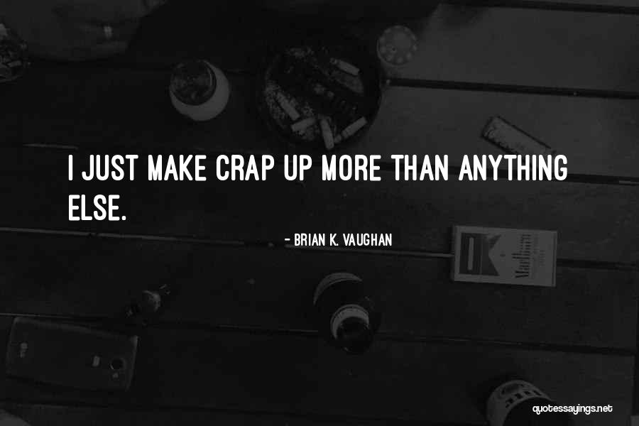 Pidalu Quotes By Brian K. Vaughan Pidalu Quotes By Brian K. Vaughan