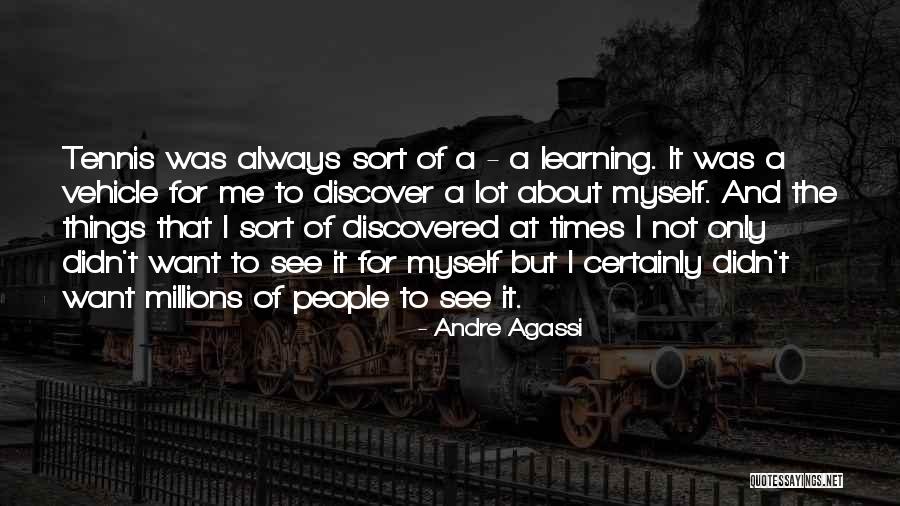 Pidas Lighting Quotes By Andre Agassi Pidas Lighting Quotes By Andre Agassi