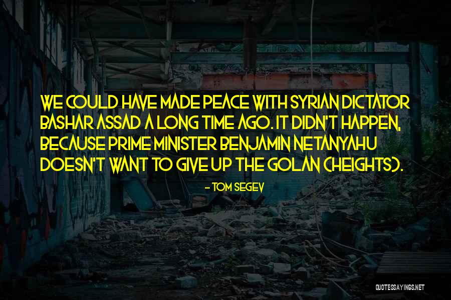Piddington Horn Quotes By Tom Segev Piddington Horn Quotes By Tom Segev