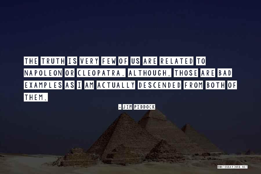 Piddock Quotes By Jim Piddock Piddock Quotes By Jim Piddock