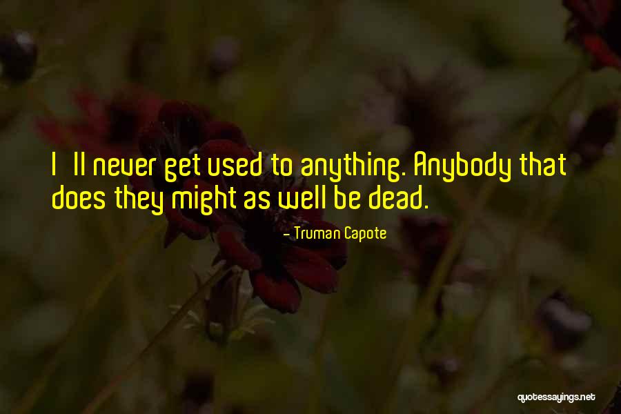 Pidgeon Pagonis Quotes By Truman Capote Pidgeon Pagonis Quotes By Truman Capote