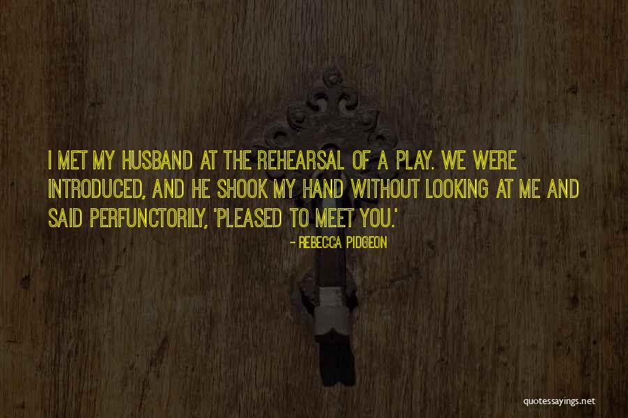 Pidgeon Quotes By Rebecca Pidgeon Pidgeon Quotes By Rebecca Pidgeon