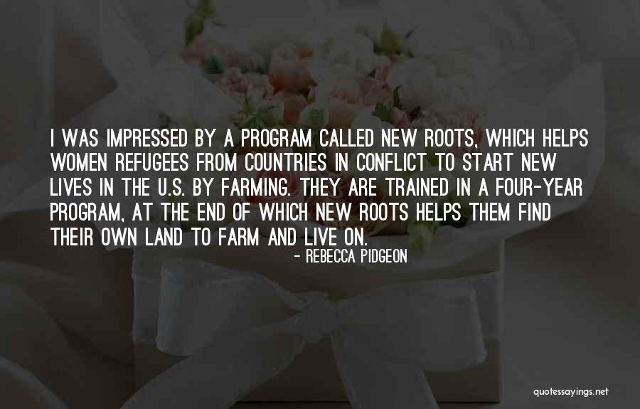 Pidgeon Quotes By Rebecca Pidgeon Pidgeon Quotes By Rebecca Pidgeon