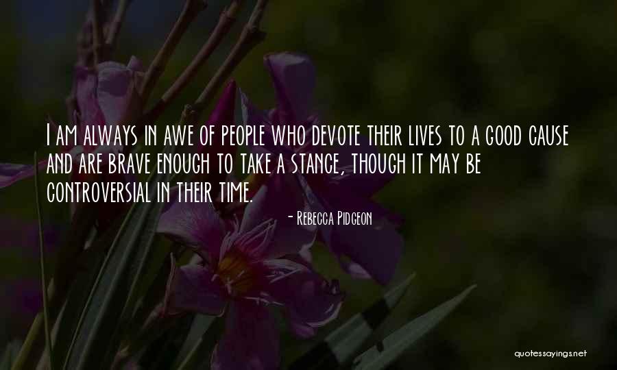 Pidgeon Quotes By Rebecca Pidgeon Pidgeon Quotes By Rebecca Pidgeon