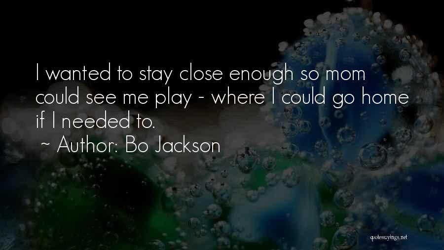 Pidiendole Quotes By Bo Jackson