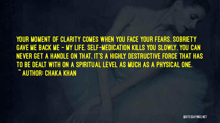 Pidiendole Quotes By Chaka Khan