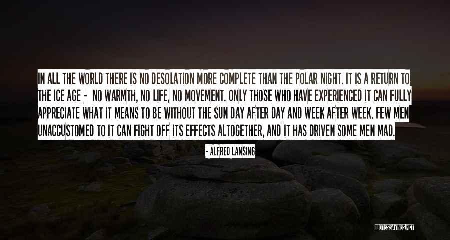 Pidieron Quotes By Alfred Lansing Pidieron Quotes By Alfred Lansing