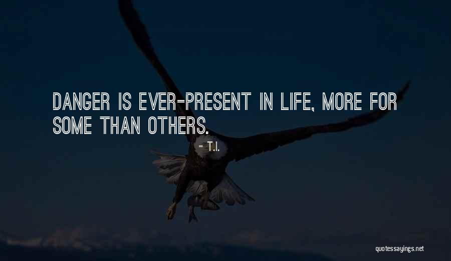 Pidn Jpa Quotes By T.I. Pidn Jpa Quotes By T.I.