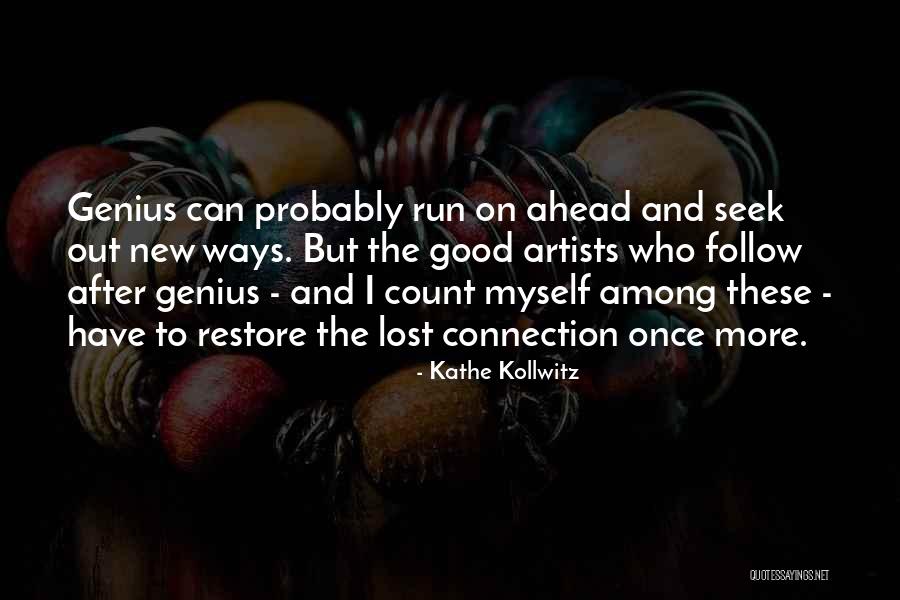 Pido Dido Quotes By Kathe Kollwitz Pido Dido Quotes By Kathe Kollwitz