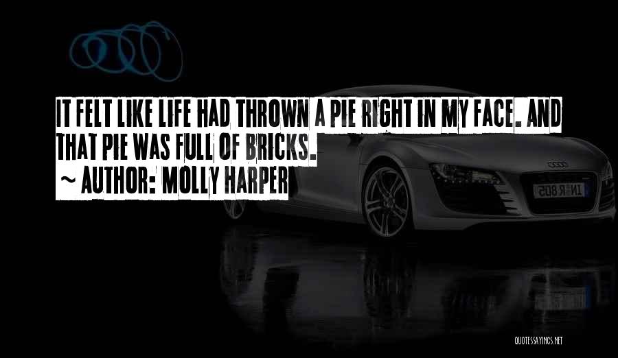 Pie In The Face Quotes By Molly Harper