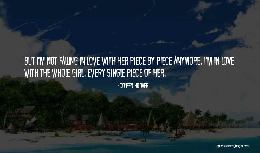 Piece By Piece Quotes By Colleen Hoover Piece By Piece Quotes By Colleen Hoover
