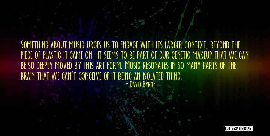 Piece By Piece Quotes By David Byrne Piece By Piece Quotes By David Byrne