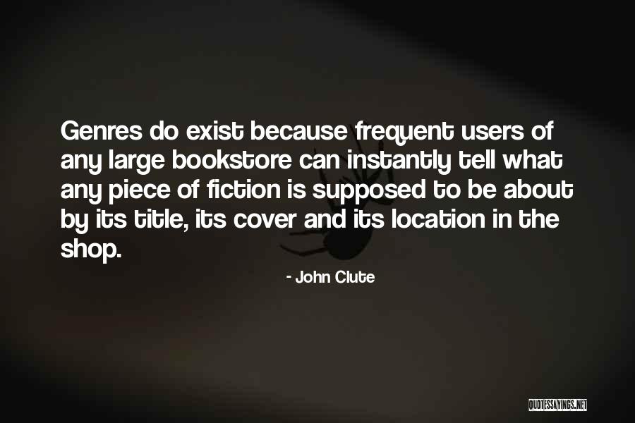 Piece By Piece Quotes By John Clute Piece By Piece Quotes By John Clute
