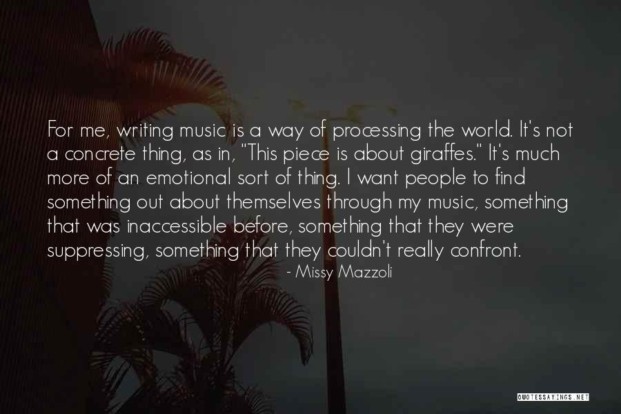 Piece In Music Quotes By Missy Mazzoli Piece In Music Quotes By Missy Mazzoli