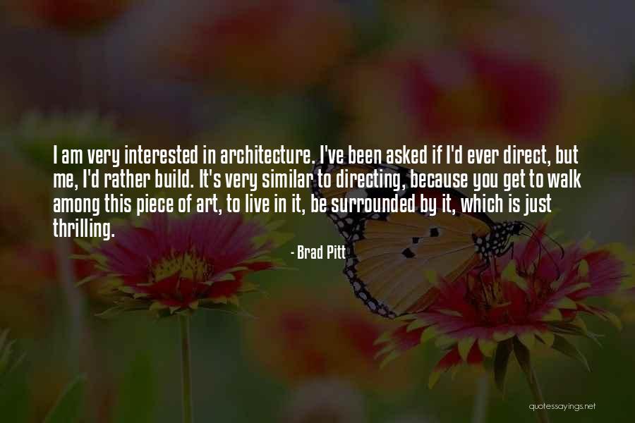 Piece Of Art Quotes By Brad Pitt Piece Of Art Quotes By Brad Pitt