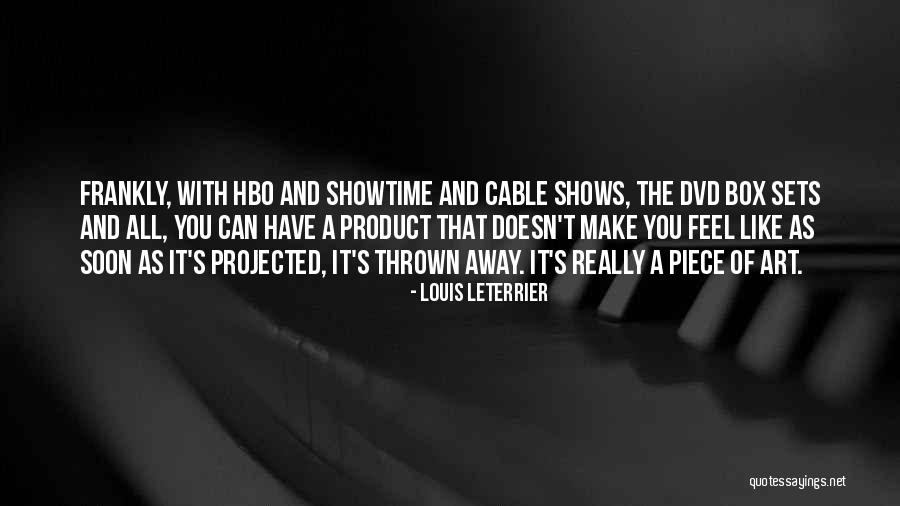 Piece Of Art Quotes By Louis Leterrier Piece Of Art Quotes By Louis Leterrier