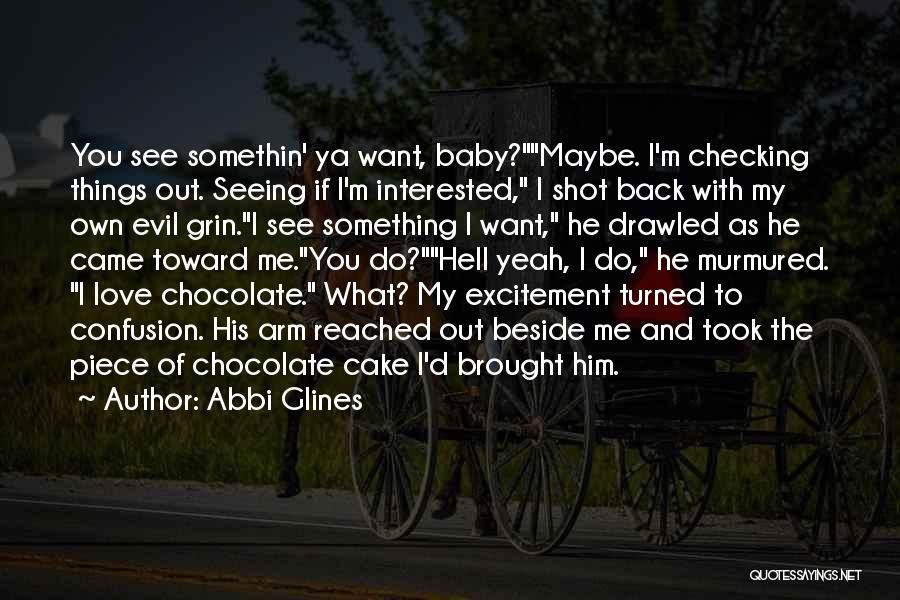 Piece Of Cake Quotes By Abbi Glines