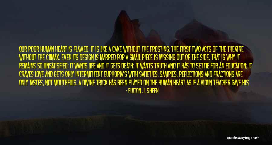 Piece Of Cake Quotes By Fulton J. Sheen Piece Of Cake Quotes By Fulton J. Sheen