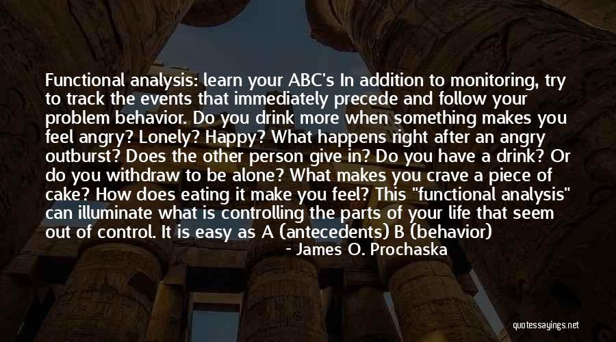 Piece Of Cake Quotes By James O. Prochaska Piece Of Cake Quotes By James O. Prochaska