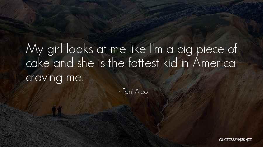 Piece Of Cake Quotes By Toni Aleo Piece Of Cake Quotes By Toni Aleo