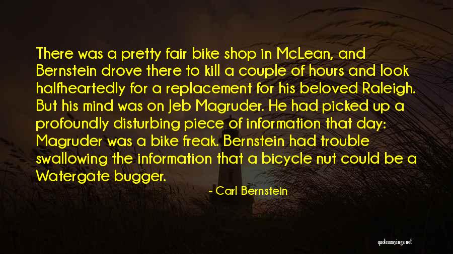 Piece Of Mind Quotes By Carl Bernstein Piece Of Mind Quotes By Carl Bernstein