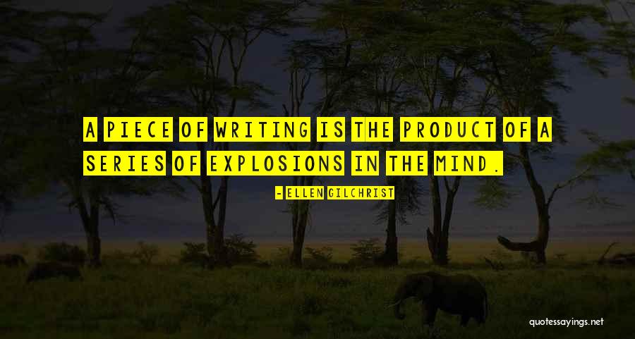 Piece Of Mind Quotes By Ellen Gilchrist Piece Of Mind Quotes By Ellen Gilchrist