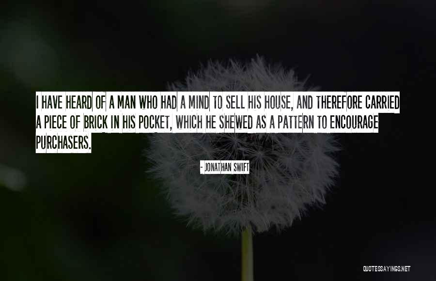 Piece Of Mind Quotes By Jonathan Swift Piece Of Mind Quotes By Jonathan Swift