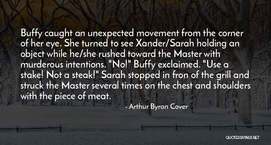 Piece Of Steak Quotes By Arthur Byron Cover