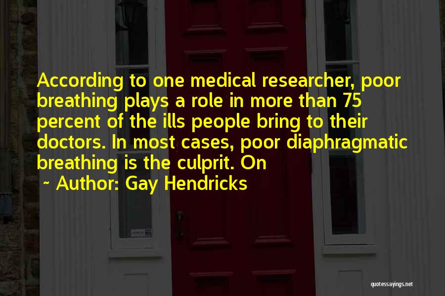 Piecepiece Quotes By Gay Hendricks