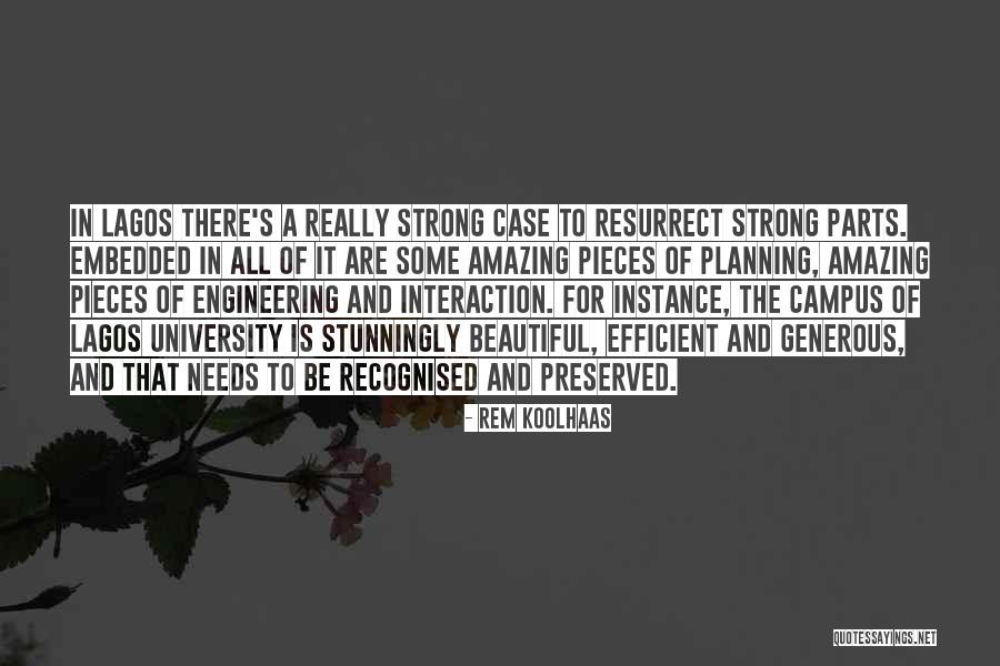 Pieces And Parts Quotes By Rem Koolhaas Pieces And Parts Quotes By Rem Koolhaas