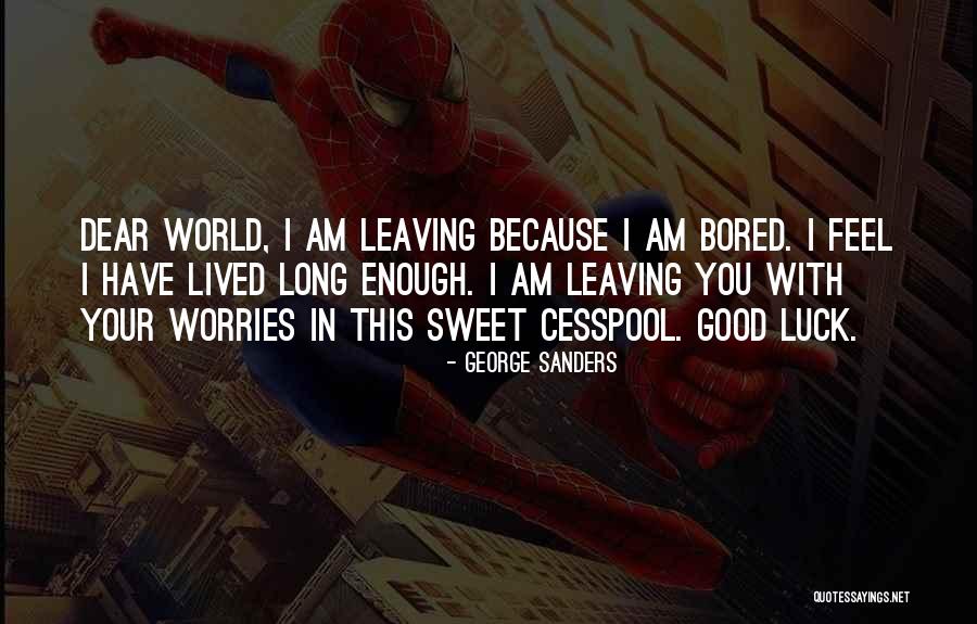 Pieces And Players Quotes By George Sanders Pieces And Players Quotes By George Sanders