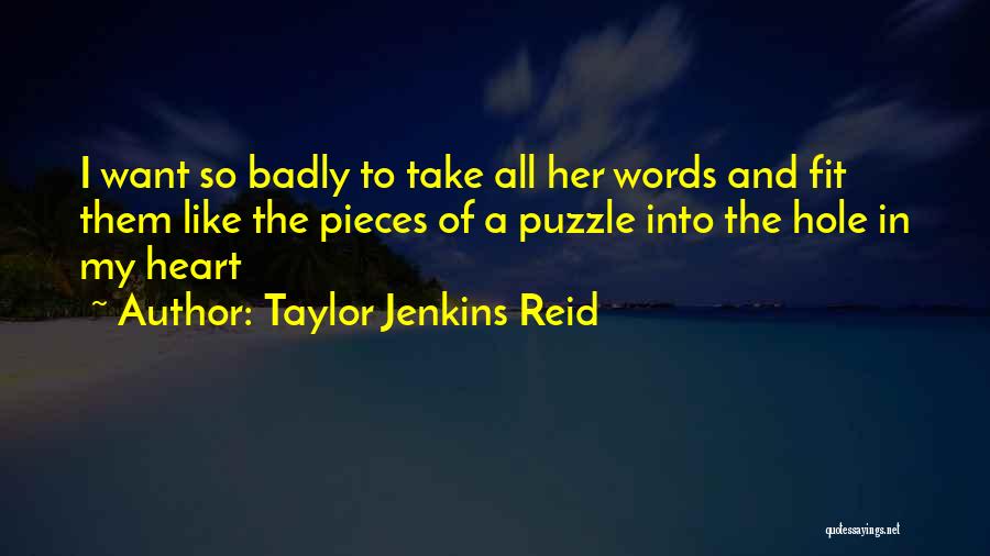 Pieces Of A Puzzle Quotes By Taylor Jenkins Reid