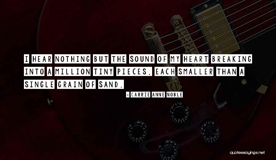 Pieces Of Heart Quotes By Carrie Anne Noble Pieces Of Heart Quotes By Carrie Anne Noble