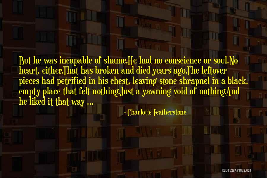 Pieces Of Heart Quotes By Charlotte Featherstone Pieces Of Heart Quotes By Charlotte Featherstone