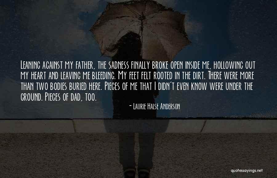 Pieces Of Heart Quotes By Laurie Halse Anderson Pieces Of Heart Quotes By Laurie Halse Anderson