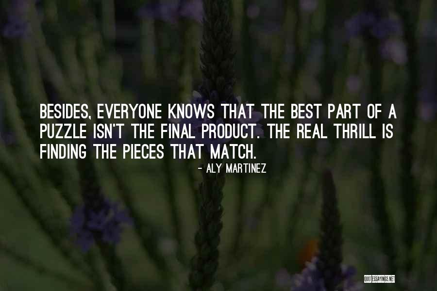 Pieces Of The Puzzle Quotes By Aly Martinez Pieces Of The Puzzle Quotes By Aly Martinez