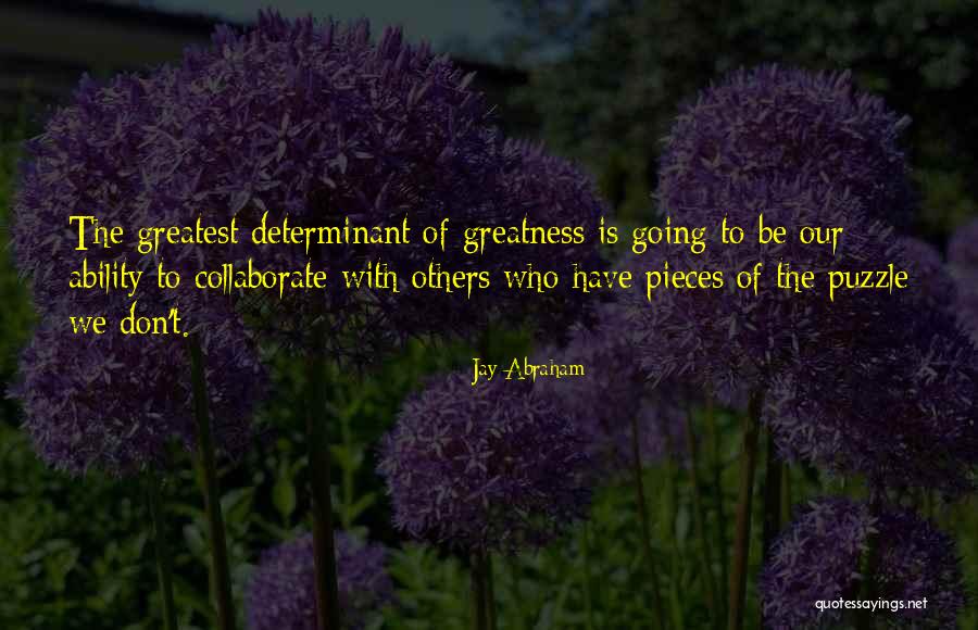 Pieces Of The Puzzle Quotes By Jay Abraham Pieces Of The Puzzle Quotes By Jay Abraham