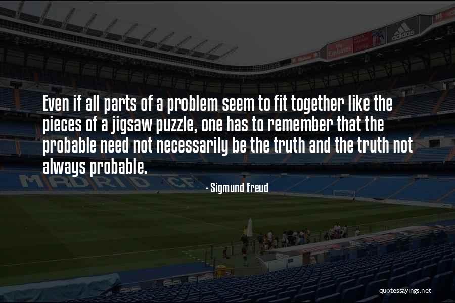 Pieces Of The Puzzle Quotes By Sigmund Freud Pieces Of The Puzzle Quotes By Sigmund Freud