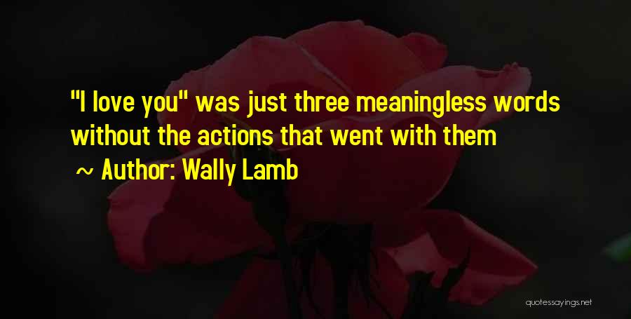 Piedad Significado Quotes By Wally Lamb