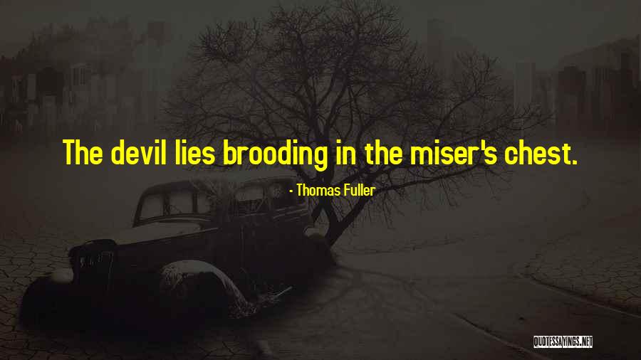 Piedfort Gold Quotes By Thomas Fuller