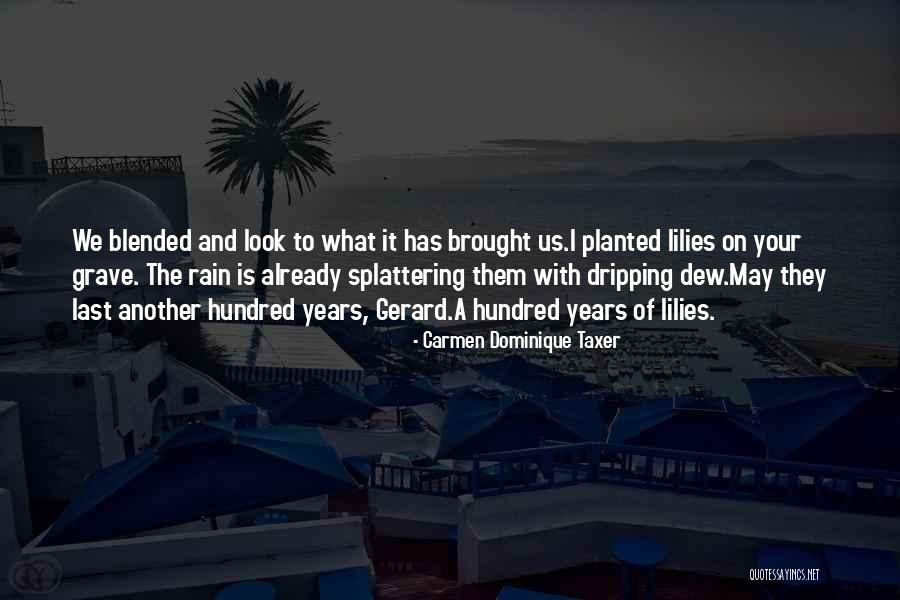 Piedras Platas Quotes By Carmen Dominique Taxer Piedras Platas Quotes By Carmen Dominique Taxer