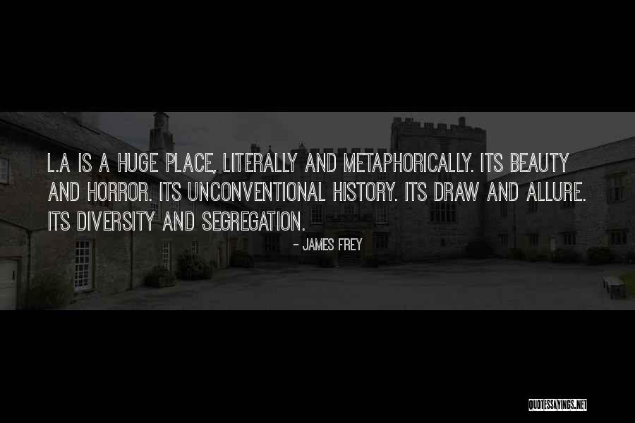 Piedro Herrero Quotes By James Frey Piedro Herrero Quotes By James Frey