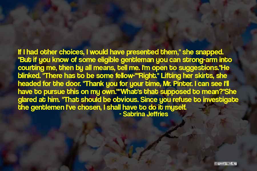 Piedro Herrero Quotes By Sabrina Jeffries Piedro Herrero Quotes By Sabrina Jeffries