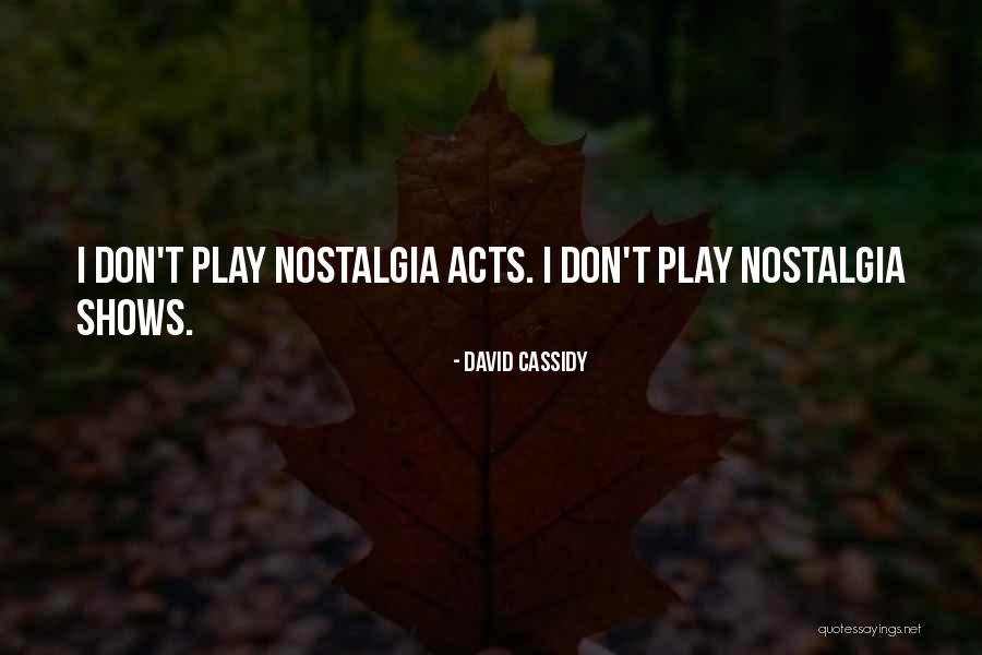 Piegaye Quotes By David Cassidy Piegaye Quotes By David Cassidy